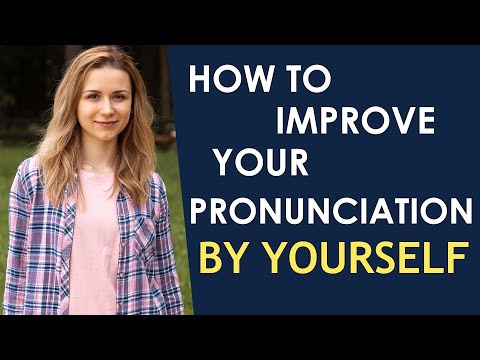 How to PRACTICE Pronunciation by YOURSELF