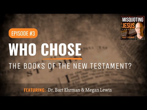 Who Chose the Books of the New Testament?