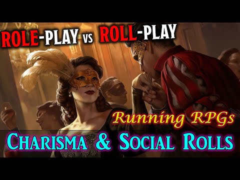 Charisma & Social Encounters - Running RPGs