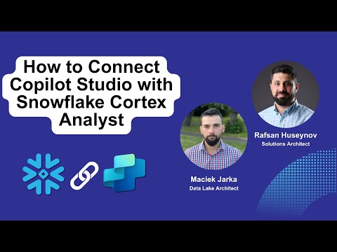 Connecting Copilot Studio Agent with Snowflake Cortex Analyst | Full Walkthrough