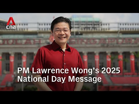 Singapore PM Lawrence Wong's National Day Message for 2025