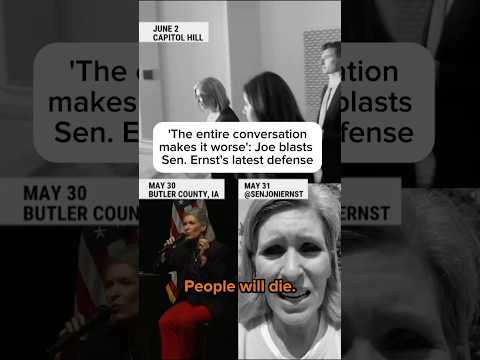'The entire conversation makes it worse': Joe blasts Sen. Ernst's latest defense