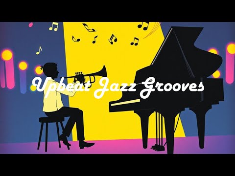 Upbeat Jazz Grooves 🎷 | ノリノリで気分アガる！ジャズBGM集【AI-generated BGM】