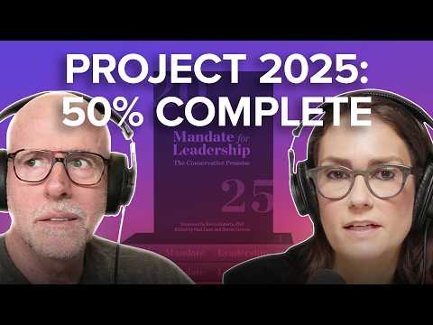 Trump’s FAR-RIGHT Project 2025 is Halfway Complete