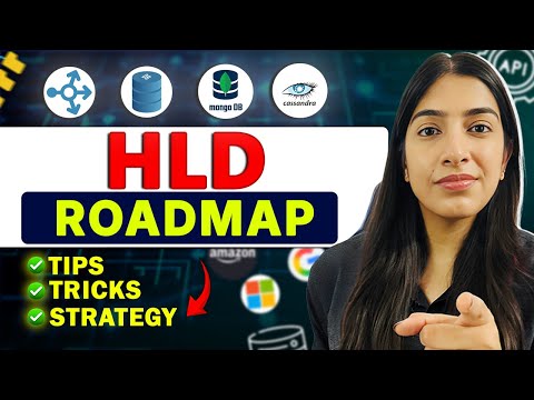 HLD Roadmap - Tips, Tricks and Strategy to Ace Interviews