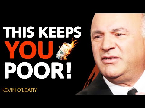 "The 4 THINGS Poor People DO That The RICH DON'T!" | Kevin O'Leary