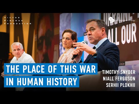 The Place of this War in Human History | , Serhii Plokhii | 17th YES