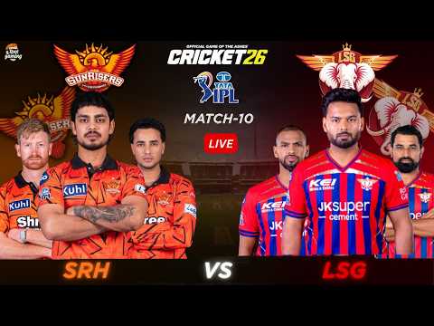 IPL 2026 - SRH vs LSG LIVE 🔴 | Match 10 | Cricket 26
