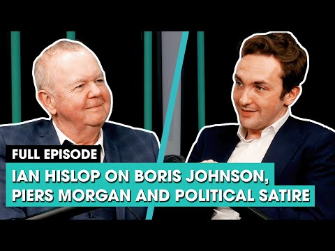 Ian Hislop on Boris Johnson, Piers Morgan and political satire | The News Agents