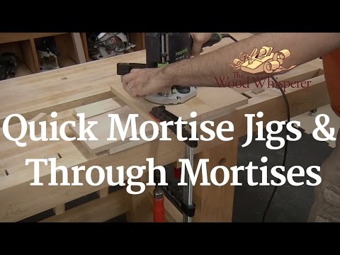 Quick Mortising Jigs & Through Tenons