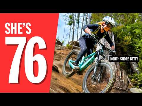MTB at 76? You're NOT too old, says North Shore Betty