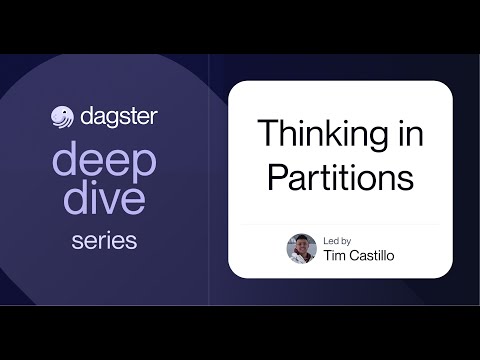 Thinking in Partitions (A Dagster Deep Dive)