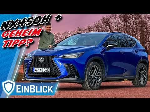 Ist das der Premium-Maßstab? Lexus NX450h+ F-Sport (2024) - So gut fährt der Hybrid