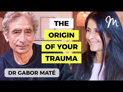 The Truth About Your Childhood : Trauma, Healing & Why Your Body Remembers with Dr. Gabor Maté