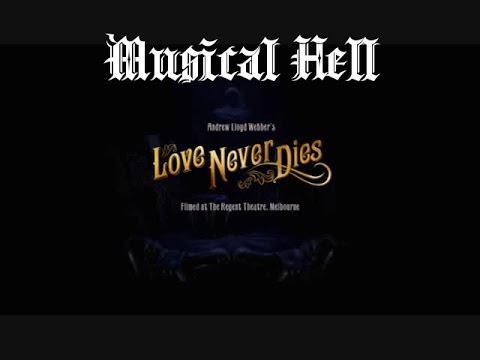 Love Never Dies: Musical Hell Review #11