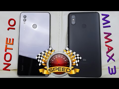 Honor Note 10 vs Xiaomi Mi Max 3 Speed Test