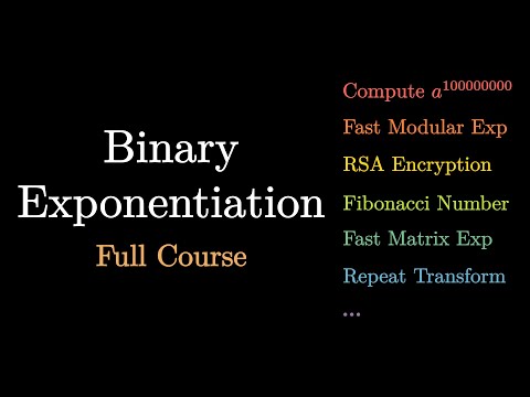 Binary Exponentiation