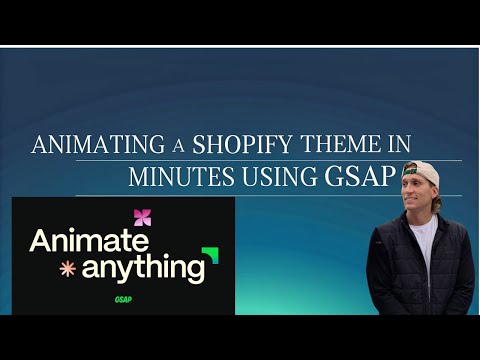Animating a Shopify Theme With GSAP in Minutes