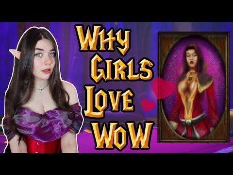Why Girls Love World of Warcraft