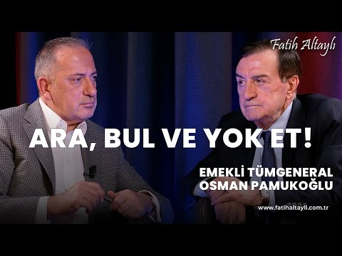 "PKK kışın eylem yapmaz!" Emekli Tümgeneral Osman Pamukoğlu, Fatih Altaylı'nın sorularını yanıtladı