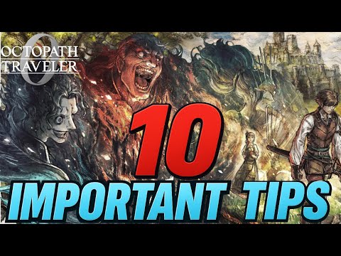 Octopath traveler 0 : 10 important tips you should know!
