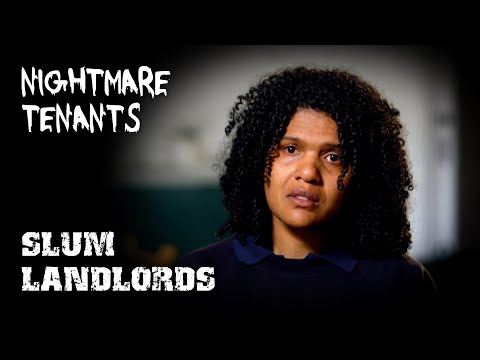 Debt, Deceit, and Despair ~ Nightmare Tenants Slum Landlords