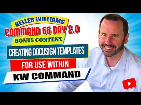 Creating DocuSign Templates for Use within KW Command | KW Command Training