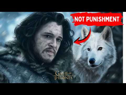 Jon Snow's Ending Wasn't Punishment - Here's What Everyone Missed