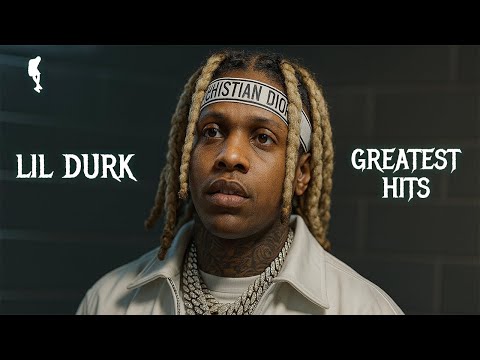 3 Hours of Lil Durk’s Greatest Hits (2017-2025)