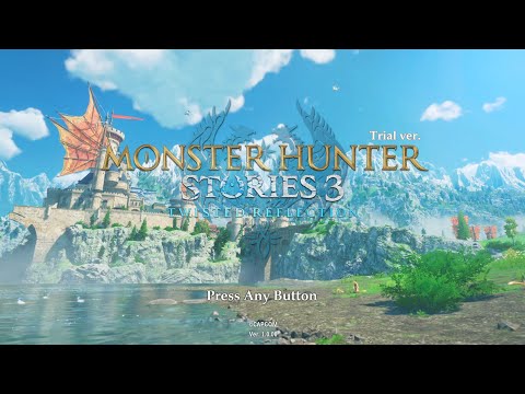 MONSTER HUNTER STORIES 3: TWISTED REFLECTION Trial Version