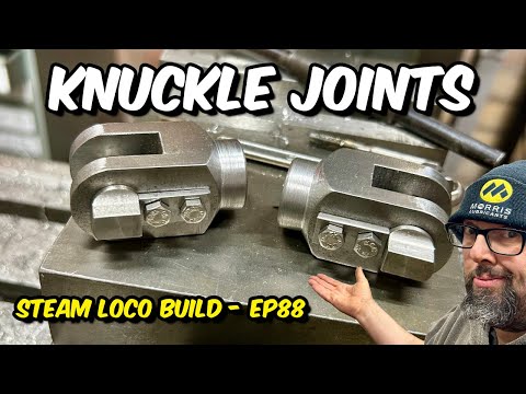 Machining valve rod knuckle joints - EP88 Project Tinkerbell  7 1/4" Steam Loco Build