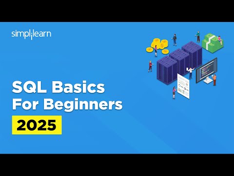 SQL Basics For Beginners 2026 | SQL Tutorial For Beginners | SQL Basics Tutorial | Simplilearn