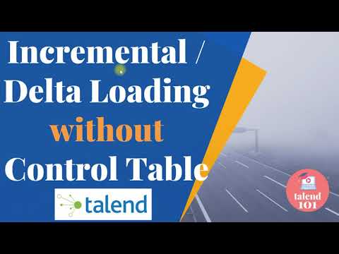 Incremental Load WITHOUT control table In Talend 👉 Delta Load in talend tutorial etl