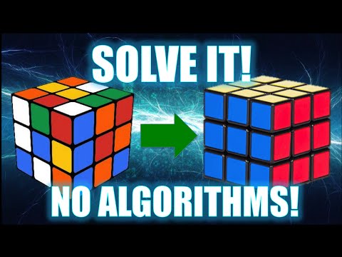How to Solve a 3x3 Rubik's Cube [No Algorithms]