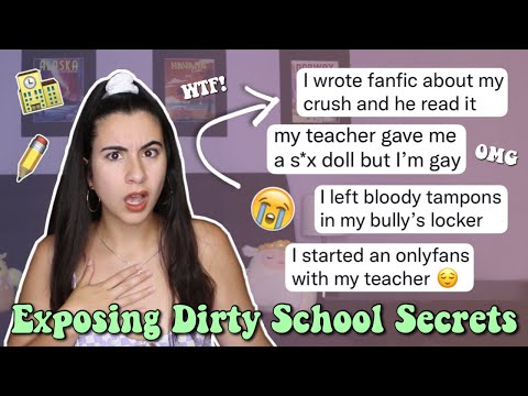 Exposing Your DIRTY School Secrets (literally SO gross!) | Just Sharon