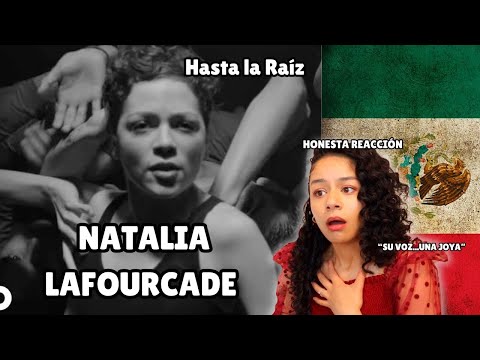 ESCUCHO por PRIMERA VEZ a NATALIA LAFOURCADE - "Hasta la raíz"