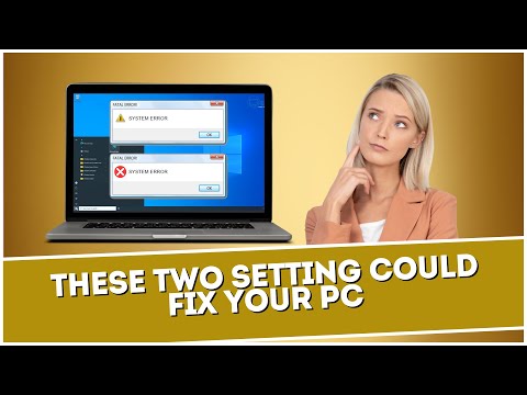 These Two Windows Setting Could Fix Your PC