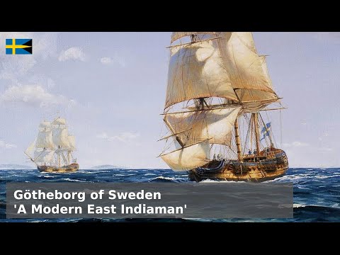 Goteborg of Sweden - The Modern East Indiaman
