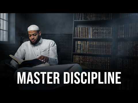 How To Build Discipline (According to Islam)