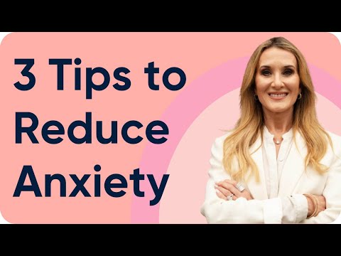 3 Tips to Reduce Anxiety