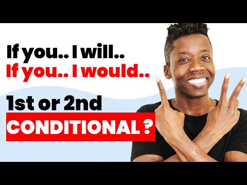 First or Second Conditional? Grammaire Anglaise