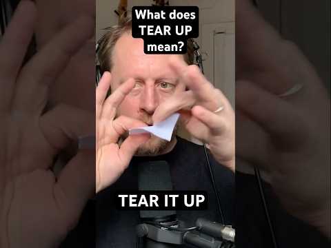 Understand phrasal verbs with UP  - Tear Something Up #phrasalverbs  #vocabulary #learnenglish