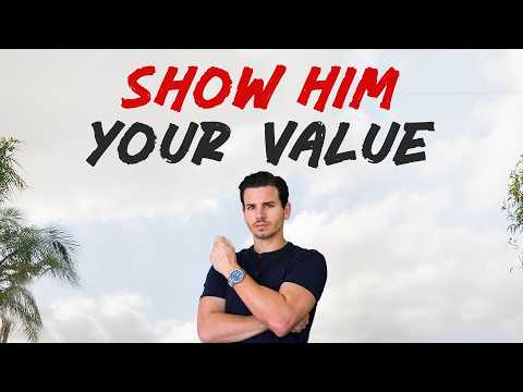 Men Value You More When You Master These 7 Silent Actions