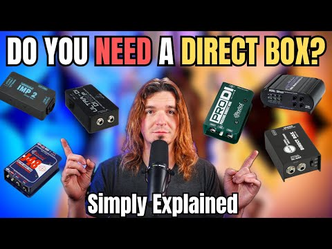 Do You NEED A DIRECT BOX? Simply Explained w/ Audio Examples