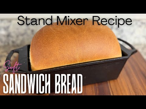 Soft Sandwich Bread in a KitchenAid Stand Mixer | Easy Homemade Bread Recipe