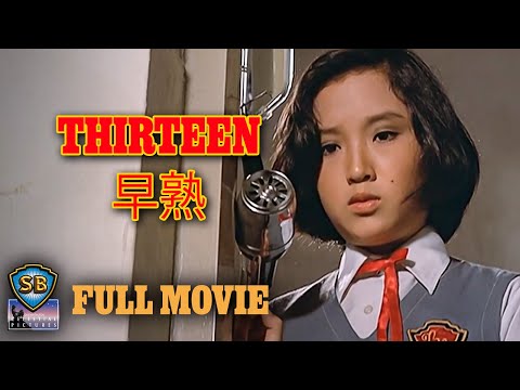 ENG SUB! Thirteen (1974) | 早熟 | Full Movie | Shaw Brothers Cinema