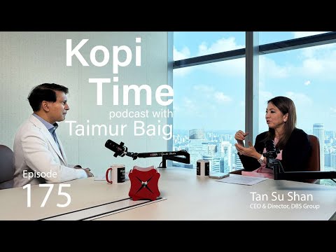 Kopi Time E175: DBS CEO Tan Su Shan on wars tariffs AI and fintech