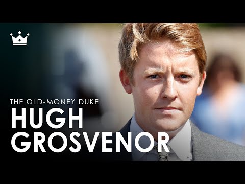 How the Grosvenor Dynasty Quietly Controls Britain's Wealth