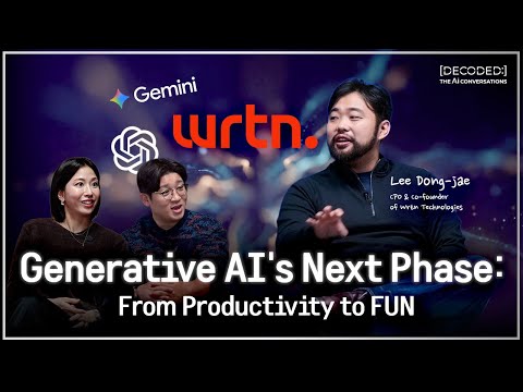 [DECODED] The Present and Future of Generative AI | Lee Dong-jae, CPO of Wrtn