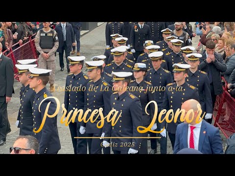 VC: LA PRINCESA LEONOR EN EL TRASLADO DE LA GALEONA AL BUQUE JUAN SEBASTIÁN ELCANO | CÁDIZ 2025
